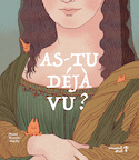 As-tu déjà vu ?